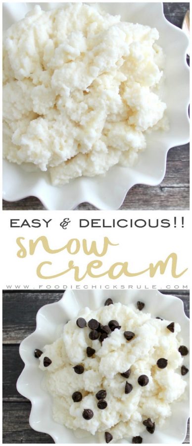 Easy & Delicious SNOW CREAM!! foodiechicksrule.com #snowcream #snowcreamrecipe #bestsnowcream