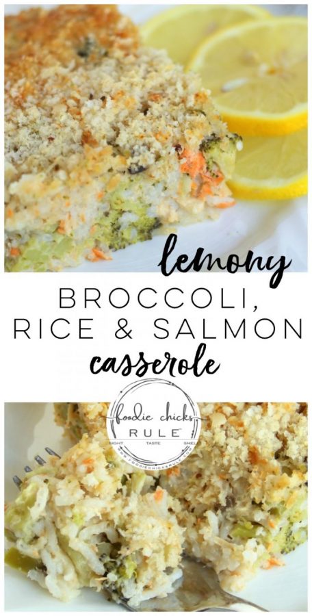 Lemony Broccoli Rice Casserole (with salmon or any meat you like!) - ONE BOWL ONE DISH - Quick & Easy #broccoliricecasserole #salmoncasserole #casserolerecipe #salmonrecipe #ricecasserole foodiechicksrule.com