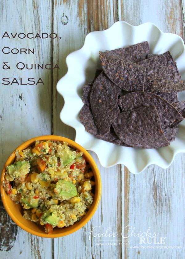 Avocado, Corn & Quinoa Salsa - a MUST try - #avocado #quinoa #salsa #recipe foodiechicksrule.com