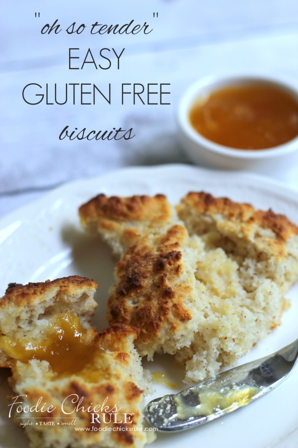 Easy GLUTEN FREE Biscuits - So tender and delicious - I make these every week - #glutenfree #biscuits foodiechicksrule.com