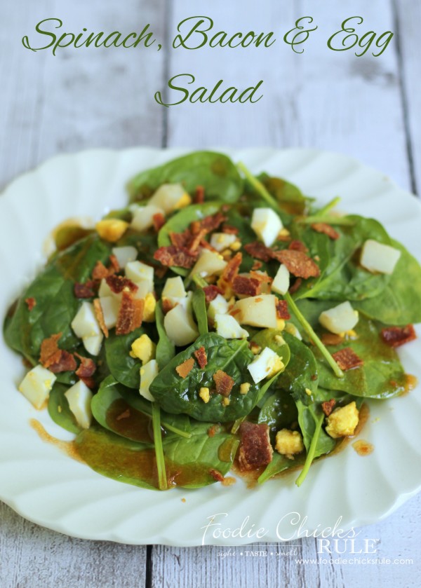 Warm Spinach, Egg, Bacon Salad - One to try!!! - #recipe #spinach foodiechicksrule.com