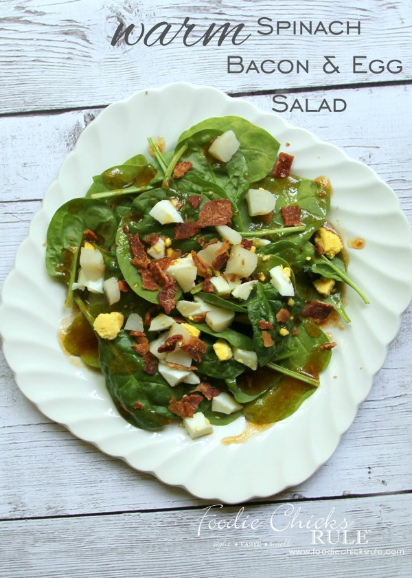 Warm Spinach, Egg, Bacon Salad - Delicious!!! - #recipe #spinach foodiechicksrule.com