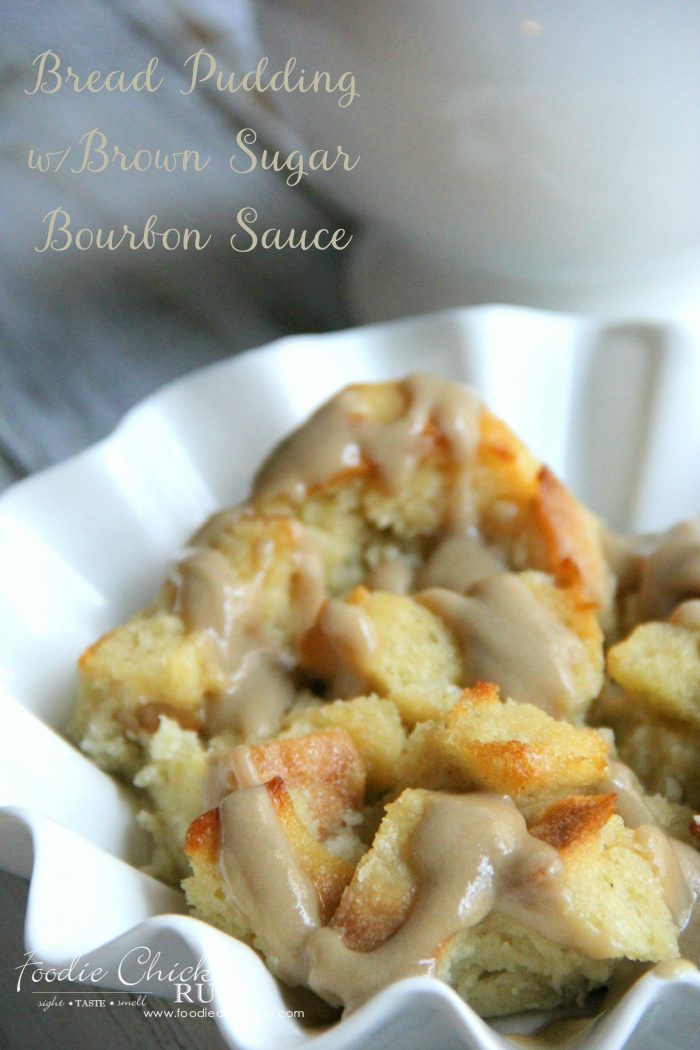 Easy Bread Pudding with Brown Sugar Bourbon Sauce