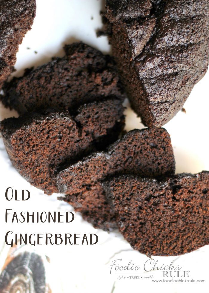Old Fashioned Gingerbread – BEST Recipe EVER!