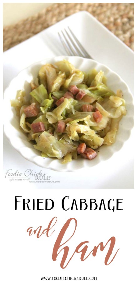 Fried Cabbage and Ham - SO DELICIOUS AND HEALTHY - foodiechicksrule.com #cabbage #healthyrecipe