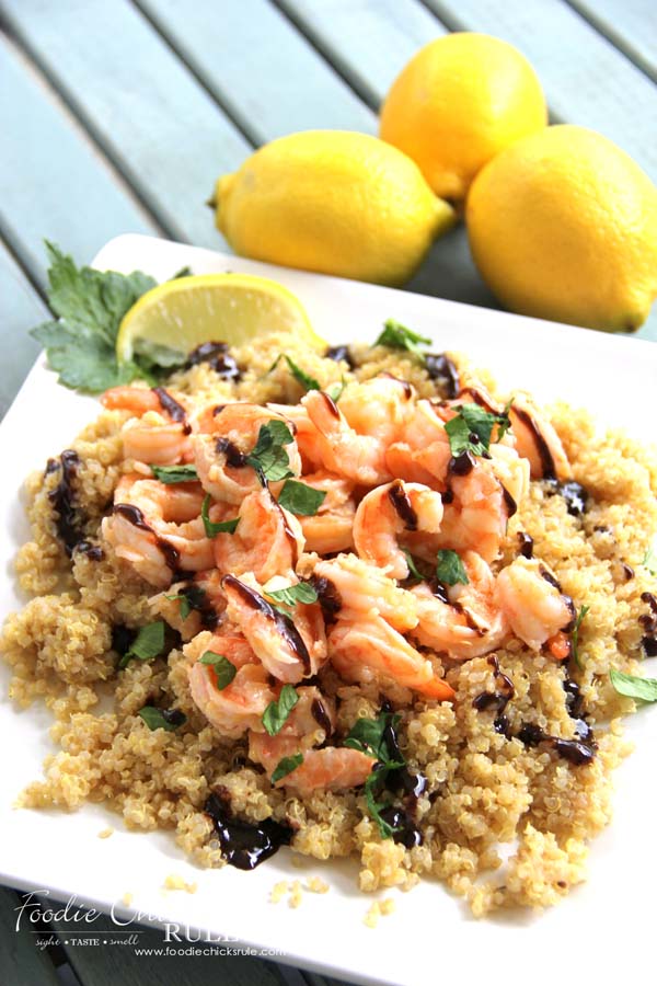 Garlic Lemon Shrimp with Quinoa and Balsamic Reduction - SO GOOD AND HEALTHY - foodiechicksrule #quinoarecipes #healthyrecipe