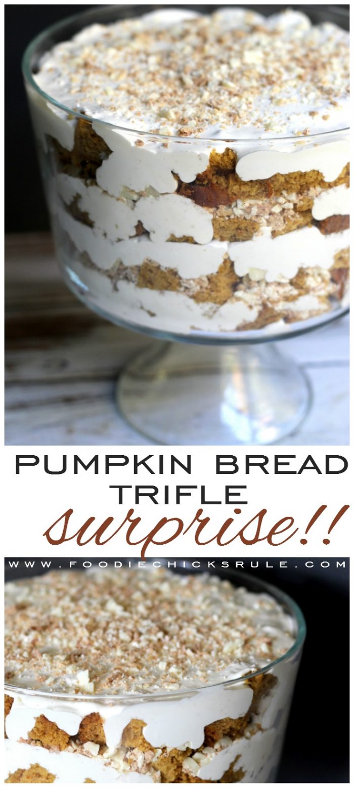 Pumpkin Bread Trifle Surprise! foodiechicksrule.com #glutenfree #pumpkintrifle #pumpkinbread #dessert #thanksgivingdesserts