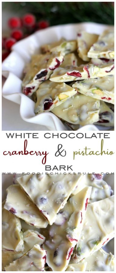 White Chocolate Cranberry & Pistachio Bark foodiechicksrule.com #holidaydesserts #Christmasdesserts #whitechocolatecranberrypistachio #pistachiodesserts #whitechocolatebark