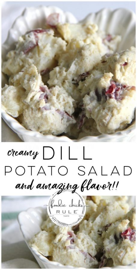 Creamy Dill Potato Salad - the flavors are amazing! foodiechicksrule.com #dillpotatosalad #potatosalad #redpotatoes #dillweed #creamysidedish #sidedishideas