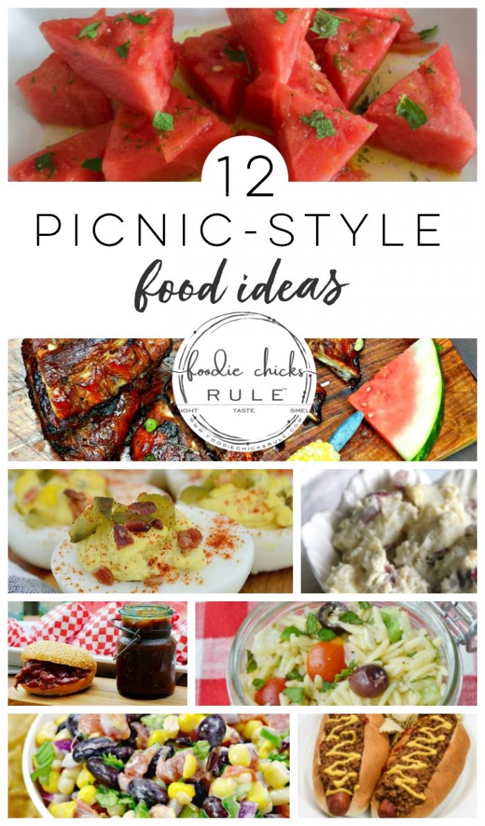 12 Picnic Food Ideas (and inspiration for your next picnic or outing!) foodiechicksrule.com #picnicfoods #picnicfoodideas #cookoutrecipes #picnicrecipes #cookoutideas