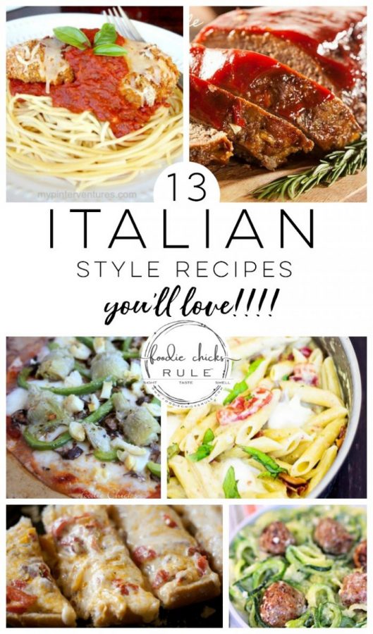 ITALIAN Style Recipes You'll LOVE!! foodiechicksrule.com #italianstylerecipes #italianfood #spaghetti #lasagna #manicotti #veggierecipes #meatloaf #italianrecipes